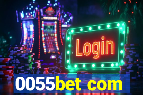 0055bet com